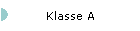 Klasse A